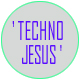 techno jesus